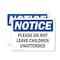 Signmission Please Do Not Leave Children Unattended, 7 in W x Rectangle, Vinyl Decal OS-2PACK-NS-D-57-L-17393 - alternate 1